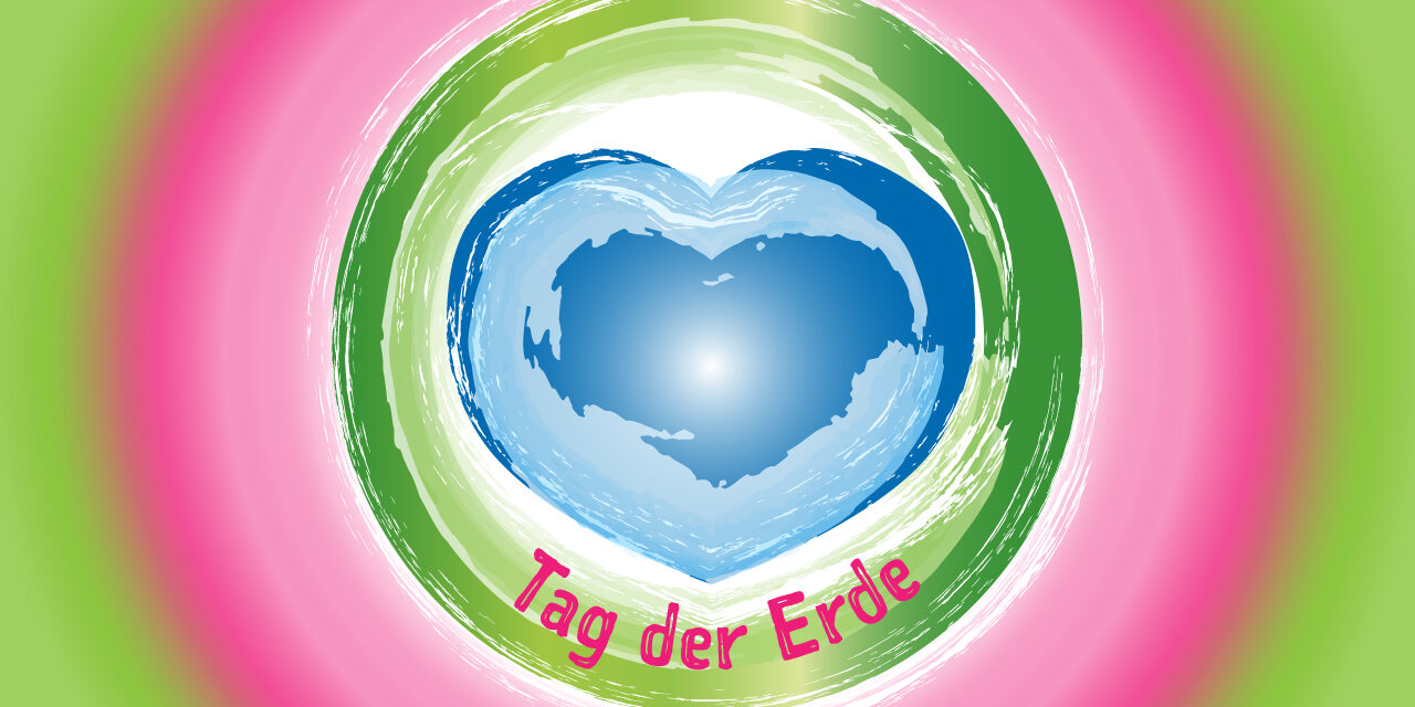 Ein Brief zum »Tag der Erde«