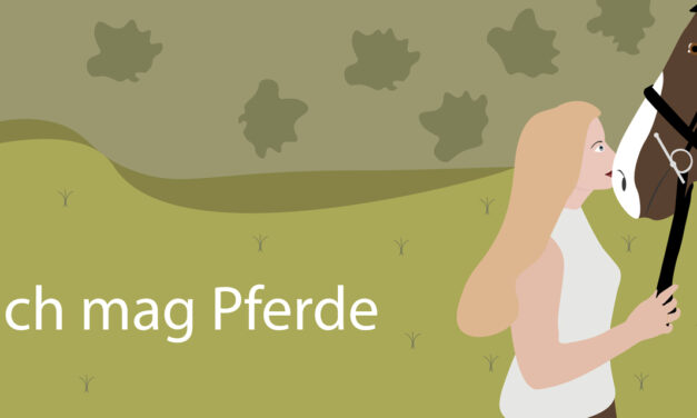 »Ich mag Pferde«