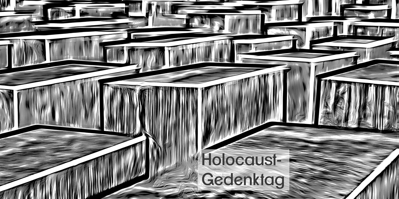 Impuls zum Holocaust-Gedenktag