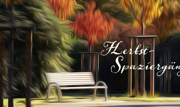 »Abendliche Herbstspaziergänge« – Gedicht