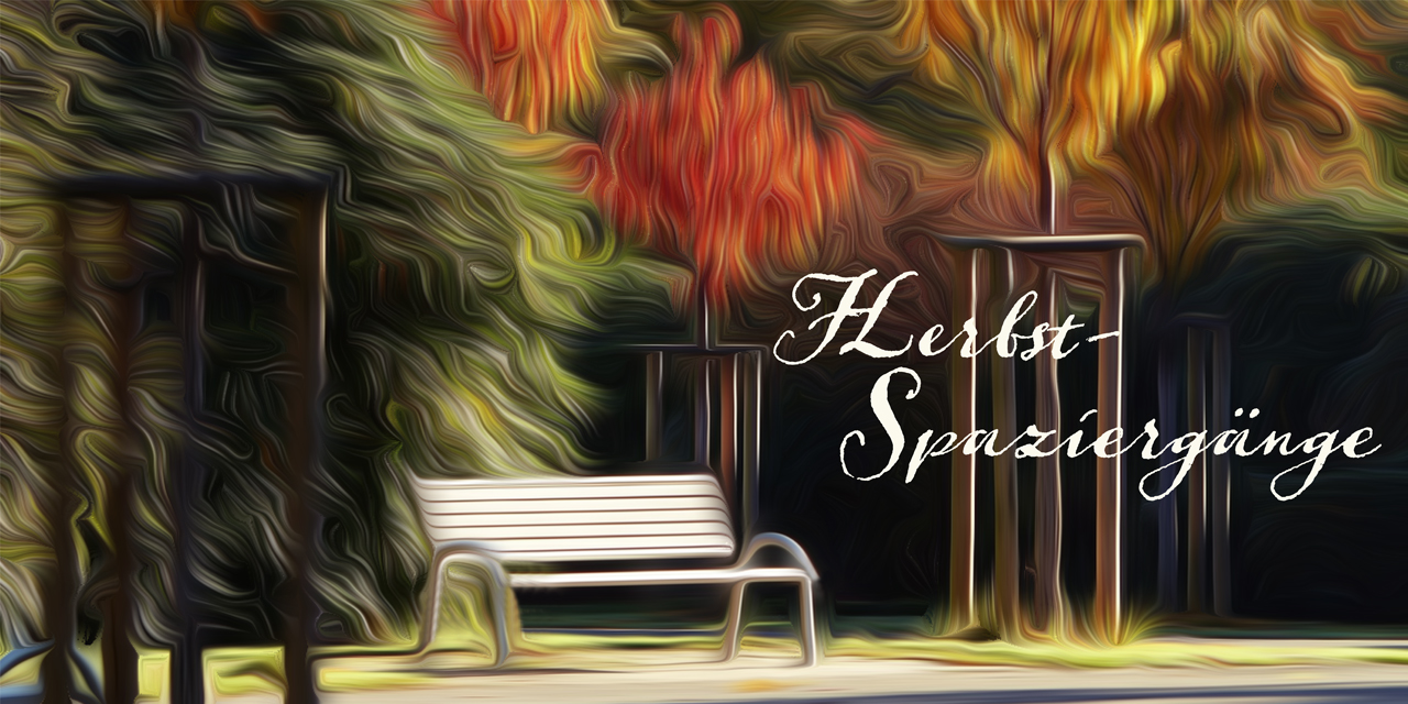 »Abendliche Herbstspaziergänge« – Gedicht