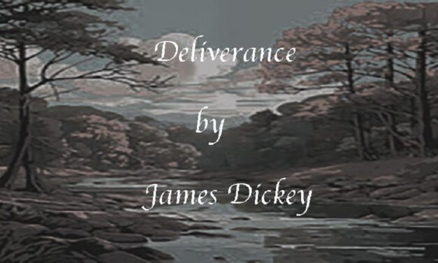 Literary ClassiX | 3 | James L. Dickey: „Flussfahrt“
