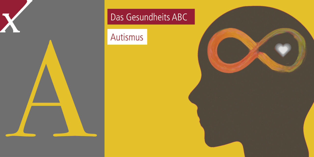 Das Gesundheits-ABC: Autismus